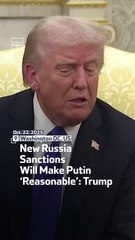 New Russia Sanctions Will Make Putin ‘Reasonable’: Trump