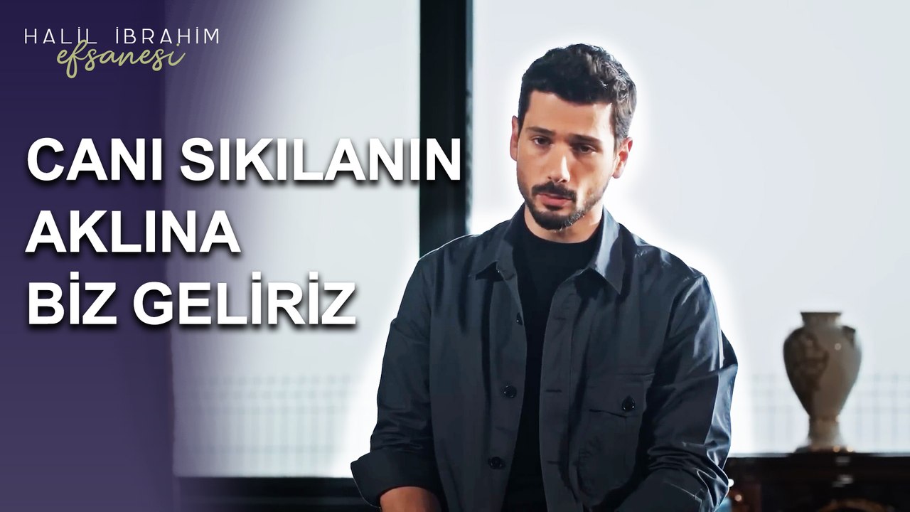 Canı Sıkılanın Aklına Biz Geliriz - Halil İbrahim Efsanesi
