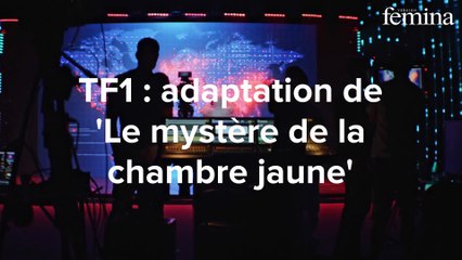 « Le mystère de la chambre jaune » : le classique de Gaston Leroux adapté (de façon très originale) en mini-série pour TF1