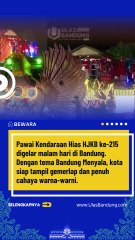 Jangan Lewatkan Pawai Kendaraan Hias Malam Hari HJKB, Start Balai Kota hingga Finish Tegallega