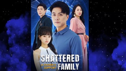 Shattered Family, A Fathers Support -  Full Episode