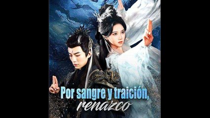 Por Sangre Y TraicióN, Renazco - Full Movie