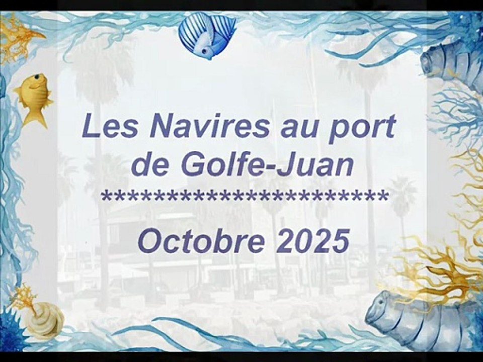 Navires à Golfe-Juan Octobre 2025