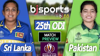 Women's World Cup 2025 | Sri Lanka Women vs Pakistan Women 25th ODI Match Preview |