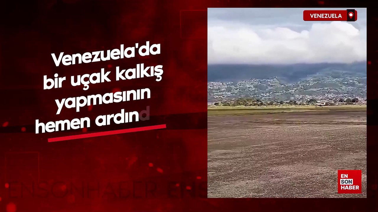 Venezuela'da bir uçak kalkış yapmasının hemen ardından yere çakıldı