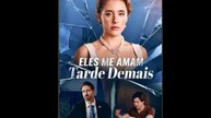 Eles Me Amam Tarde Demais