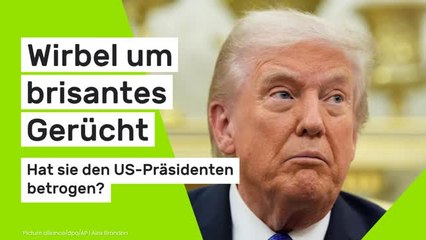 Donald Trump: Wirbel um brisantes Gerücht - hat sie den US-Präsidenten betrogen?