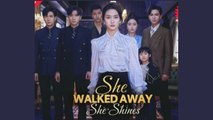 She Walked Away She Shines S - Full Movie