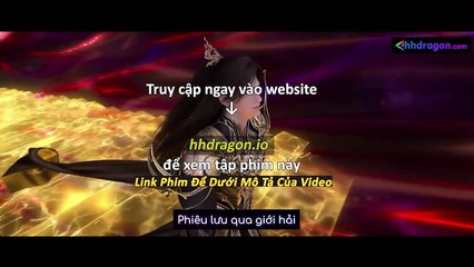 Thế Giới Hoàn Mỹ Tập 238 Vietsub Thuyết Minh Tiếng Việt