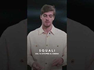 @lorenzo_zurzolo vi dà 3 motivi per vedere #SQUALI al cinema!