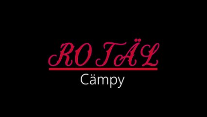 Rotäl ¦ Cämpy (officiäl audió)