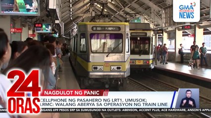 Cellphone ng pasahero ng LRT1, umusok; LRMC - walang aberya sa operasyon ng train line | 24 Oras