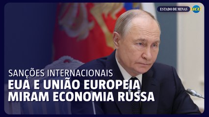 EUA e UE anunciam novas sanções contra Rússia