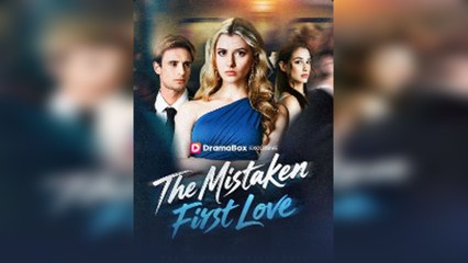 The Mistaken First Love – Full HD Movie | English Sub
