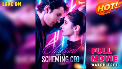 Trapped By My Scheming CEO – Full HD Movie | English Sub