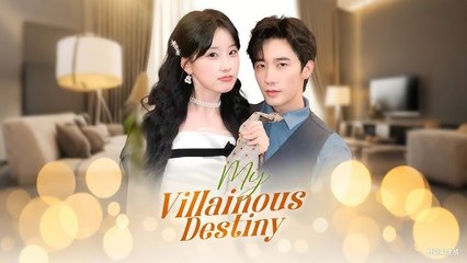 My Villainous Destiny (Moboreels)