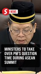 Relevant ministers to take over PM's question time during Asean Summit, says Speaker
