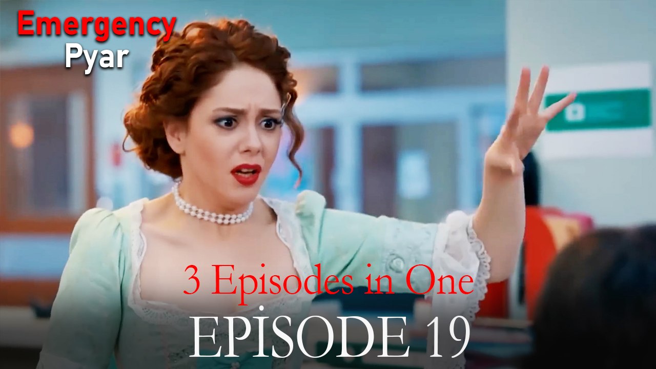 Emergency Pyar Episode 19 (3 EPISODES IN ONE)