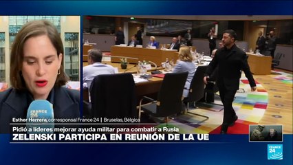 Informe desde Bruselas: UE y Zelenski discuten ayuda militar y económica a Ucrania