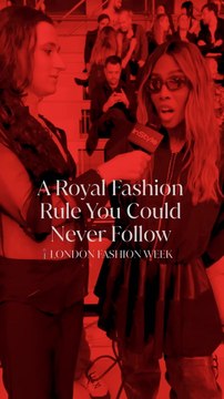 FOR THE STREETS London Fashion Week: Royal Fashion Rule You Don't Follow