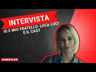 Io e mio fratello: intervista al regista Luca Lucini e al cast