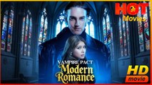 Vampire Pact, Modern Romance | Full Movie HD - Best Drama ShortFilms Hot Romance Love