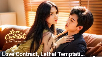 Love Contract Lethal Temptation - Full Movie
