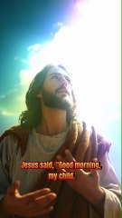 🌞 Morning Message from Jesus | Start Your Day with Faith and Blessings ✝️