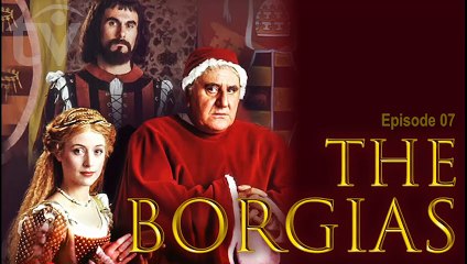 The Borgias (1981) Epic History of Italian Renaissance TV Miniseries Drama E07