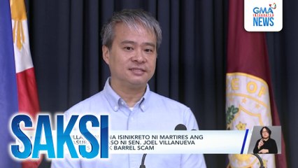 Remulla, iginiit na isinikreto ni Martires ang pagbasura sa kaso nI Sen. Joel Villanueva kaugnay sa pork barrel scam | Saksi