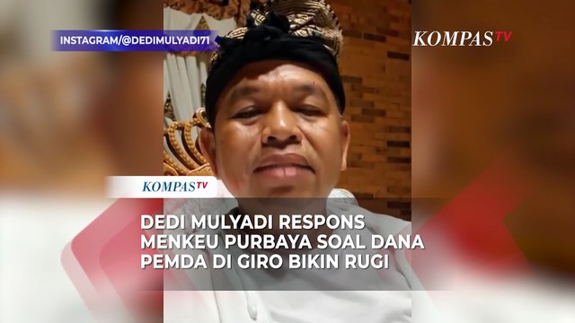 Dedi Mulyadi Tanggapi Purbaya soal Simpan Dana Pemda di Giro Bikin Rugi