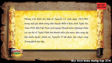 374 Đại Việt kiêu hùng - Phùng Chí Kiên người được Bác Hồ truy phong cấp tướng đầu tiên năm 1947