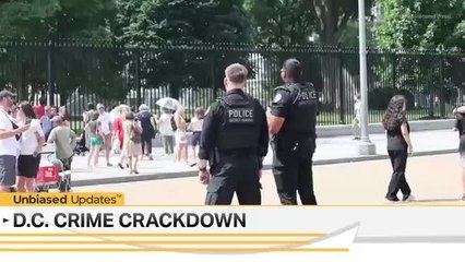 Trump to outline DC crime plan, homeless removal today at White House: Unbiased Updates, Aug. 11