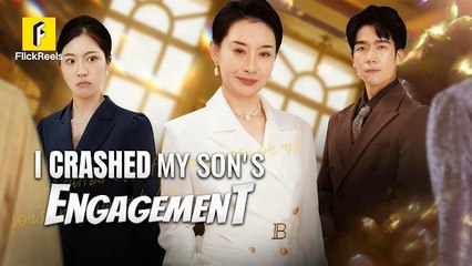 Crushed My Son's Engagement