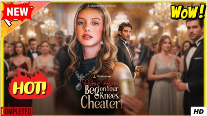 Reborn Heiress - Beg on Your Knees, Cheater Full Episode - BD Channel - Video Dailymotion