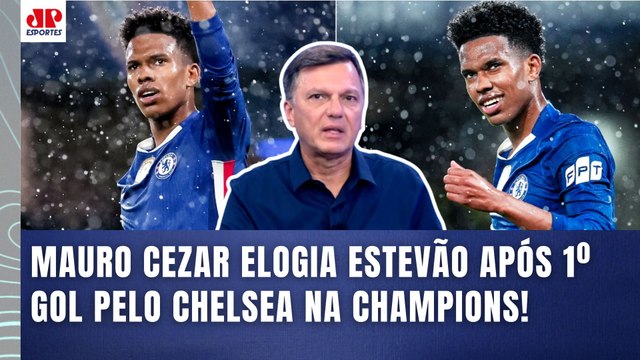 NÃO ME SURPREENDE EM NADA! O ESTEVÃO pra mim é... Mauro Cezar | 1º GOL pelo Chelsea na Champions!