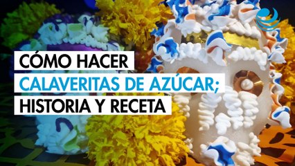 Día de Muertos 2025: Cómo hacer calaveritas de azúcar; historia y receta paso a paso