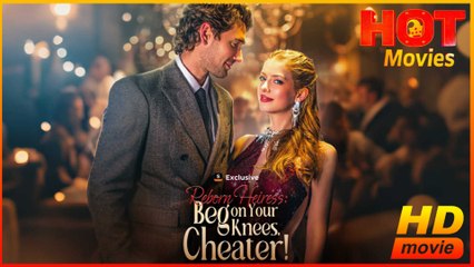 Beg on Your Knees, Cheater!  Full Movie HD - Best Drama ShortFilms Romantic Love