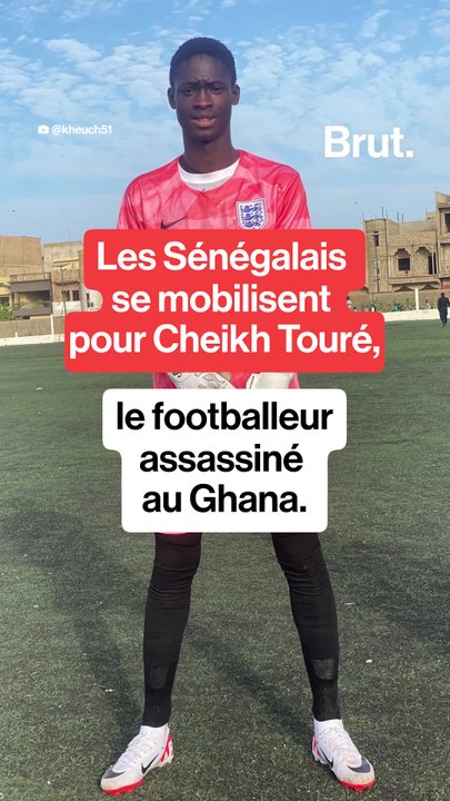Le Sénégal se mobilise pour Cheikh Touré, jeune footballeur assassiné au Ghana.