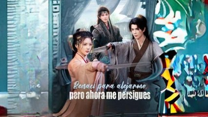 Renací para alejarme, pero ahora me persigues Completo En Español