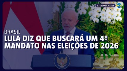Lula diz que buscará um quarto mandato nas eleições de 2026