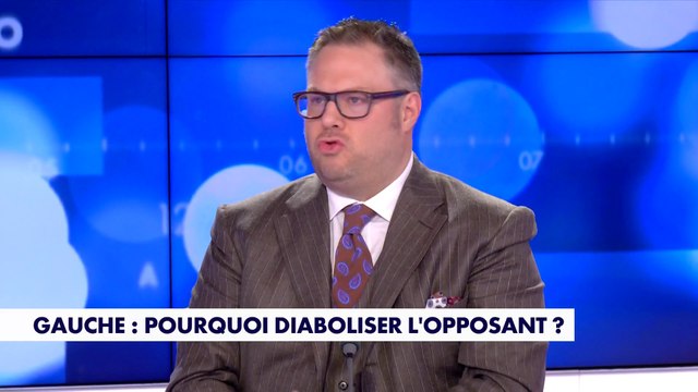 L'édito de Mathieu Bock-Côté : «Gauche : pourquoi diaboliser l'opposant ?»