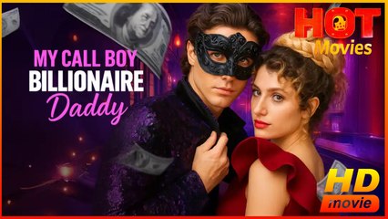 My Call Boy Billionaire Daddy - Full Free