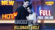 Knocked Up by My Ex Billionaire Uncle - Full (2025)