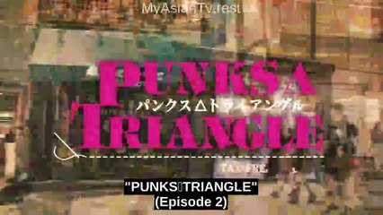 Punks Triangle (2025) EP 3