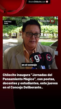 Chilecito inaugura Jornadas del Pensamiento Mágico , con poetas, docentes y estudiantes, este jueves en el Concejo Deliberante..