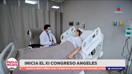 Inicia el XI Congreso Angeles | DPC con Paola Rojas