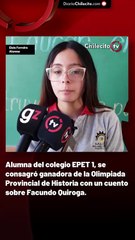 Alumna del colegio EPET 1, se consagró ganadora de la Olimpiada Provincial de Historia con un cuento sobre Facundo Quiroga.