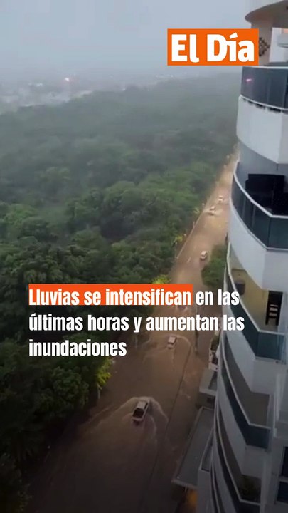 Lluvias se intensifican en las últimas horas y aumentan las inundaciones en Gran Santo Domingo