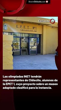 Las olimpiadas INET tendrán representantes de Chilecito, alumnos de la EPET 1, cuyo proyecto sobre un museo adaptado clasificó para la instancia.